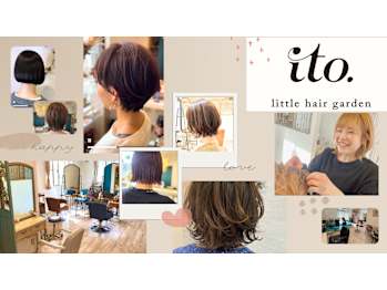 ito. little hair garden【イト リトル ヘア ガーデン】(宮城県仙台市泉区／美容室)