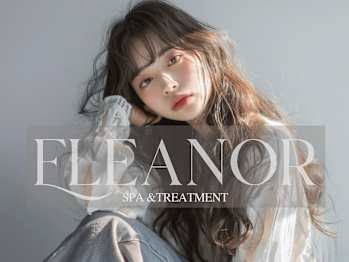 【完全個室サロン】Eleanor spa＆treatment 枚方【カンゼンコシツサロン エレノア スパアンドトリートメント ヒラカタ】(大阪府枚方市／美容室)