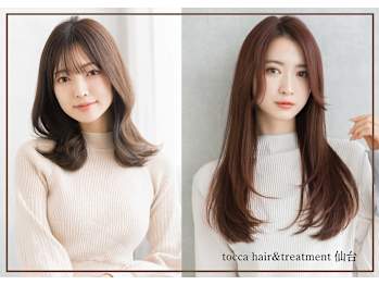 tocca hair&treatment 仙台店【トッカヘアアンドトリートメントセンダイテン】(宮城県仙台市青葉区／美容室)
