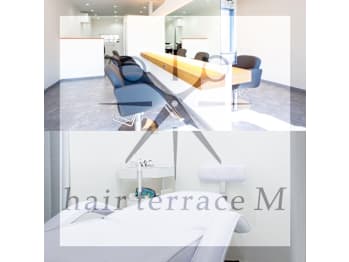 hair terrace M【ヘアーテラス エム】【ヘアーテラス エム】(奈良県大和郡山市／美容室)