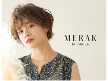 Merak by CoRe.gn【メラク バイ コア】【メラク バイ コア】(和歌山県和歌山市／美容室)