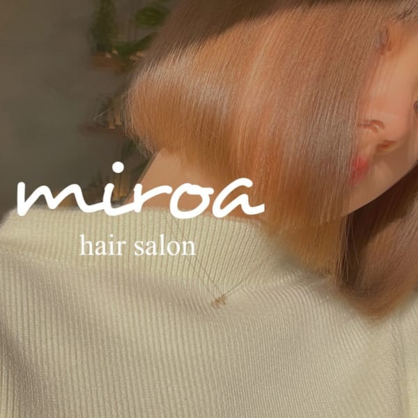 福岡 オーガニックカラー miroa