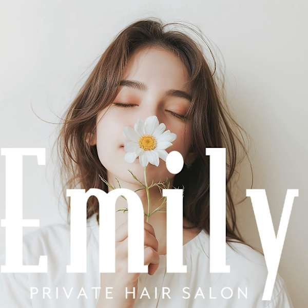 個室 髪質改善 Emily【エミリー】