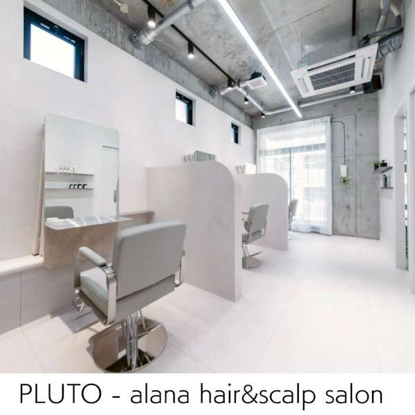 PLUTO-alana hair&scalp salon