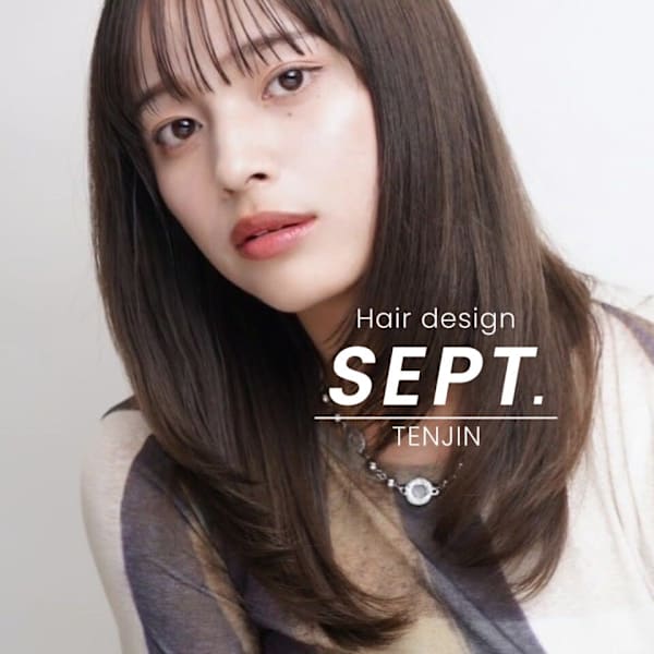 髪質改善 SEPT. 天神大名
