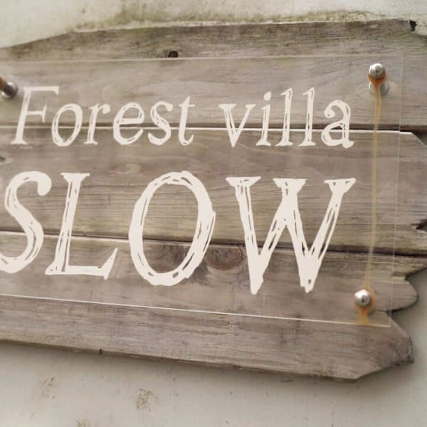 Forest villa SLOW