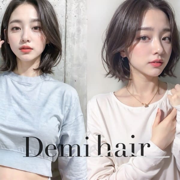 Demi hair【デミヘアー】
