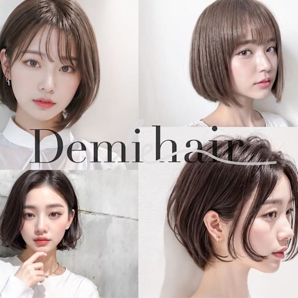 Demi hair【デミヘアー】