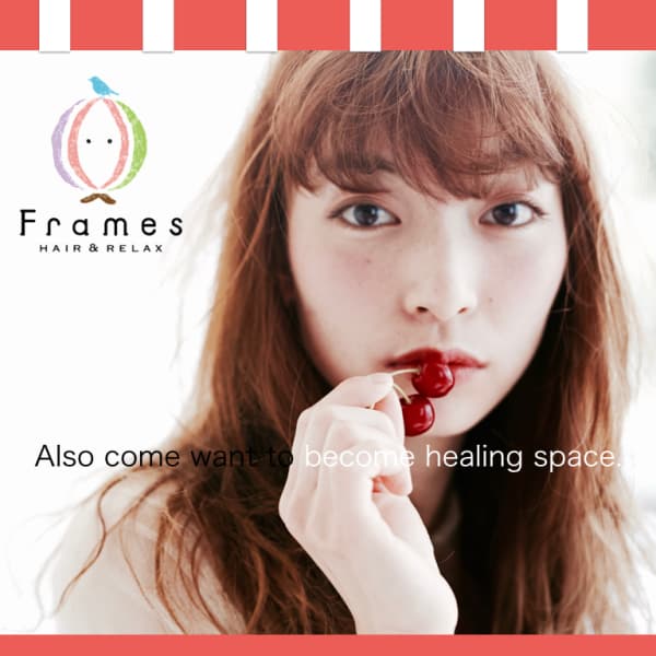 Frames hair＆relax 西川口店【フレイムスヘアーアンドリラックス】のスタッフ紹介。hairmake team