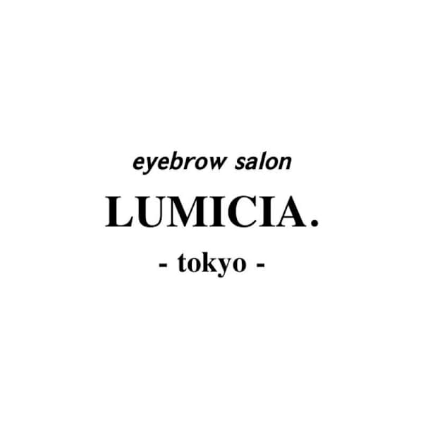 眉毛/アイブロウサロンLUMICIA.-TOKYO-池袋西口店【眉毛専門店】【マユゲアイブロウサロン ルミシアトウキョウ イケブクロニシグチテン マユゲセンモンテン】のスタッフ紹介。ルミシア トウキョウ