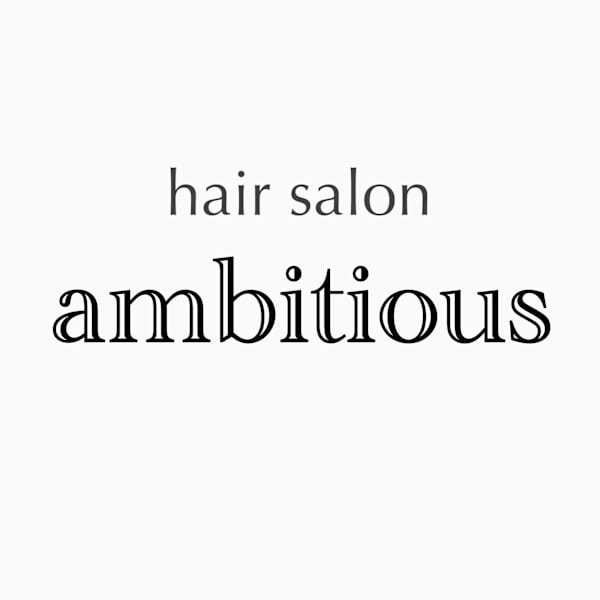 ambitious 本川越店【アンビシャス】【アンビシャス ホンカワゴエテン】のスタッフ紹介。ambitious 本川越