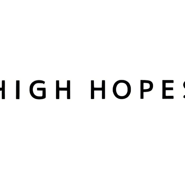 high hopes|High Hopes