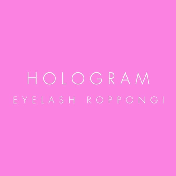 HOLOGRAM Eyelash Roppongi