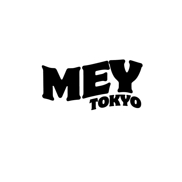 MEY TOKYO