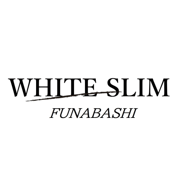 WHITE SLIM 船橋店