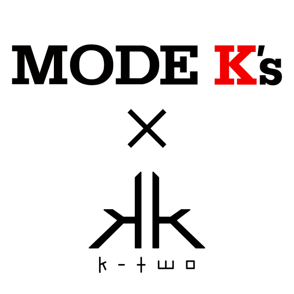 MODE K's 西宮北口× k-two