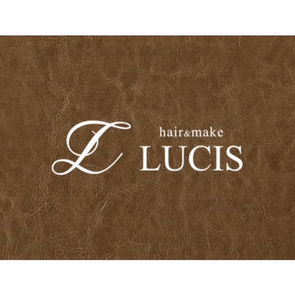 LUCIS 【ルーキス】