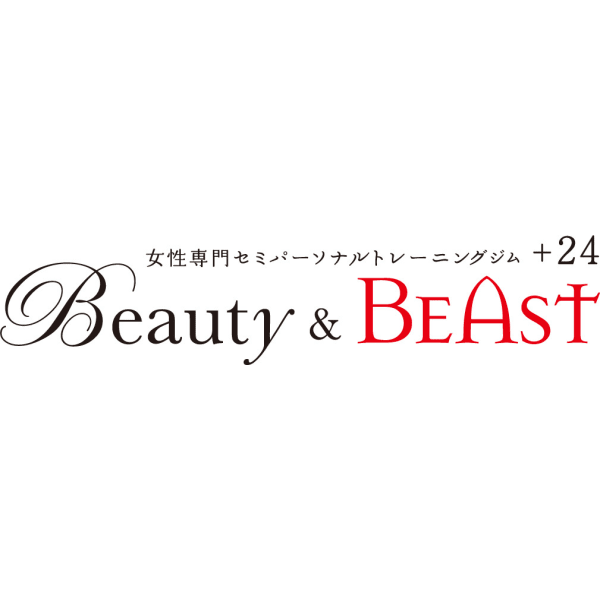 女性専門セミパーソナルトレーニングジム+24 Beauty&Beast