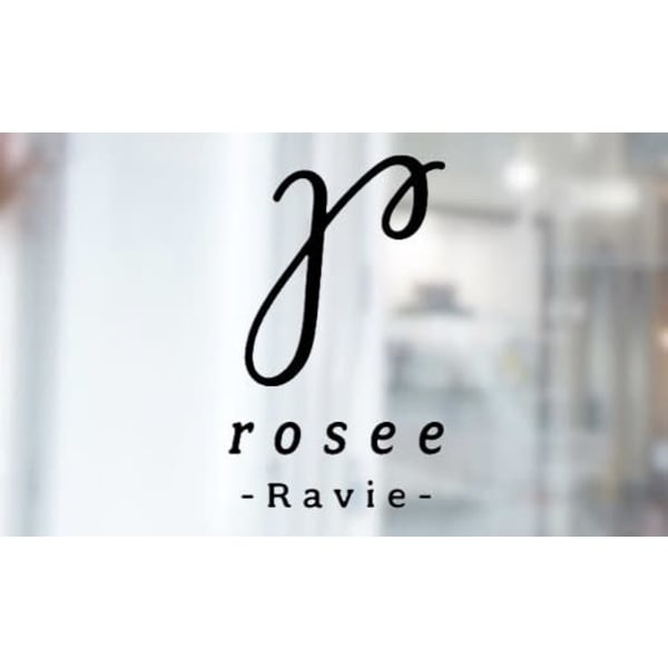 rosee -Ravie-