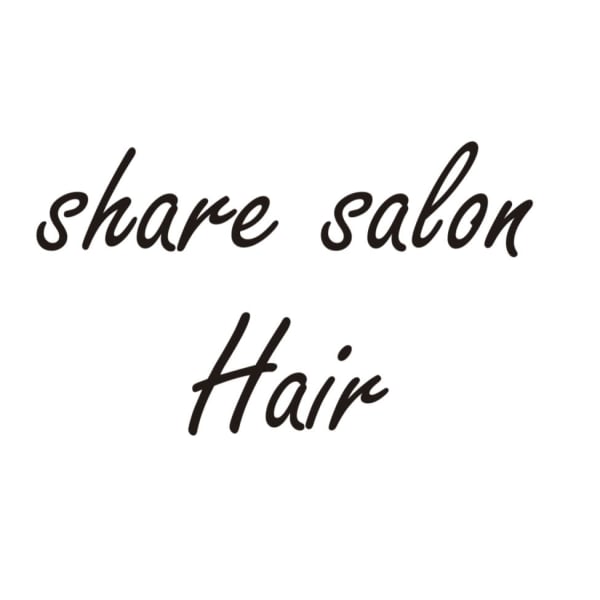【シェアサロン】share salon hair