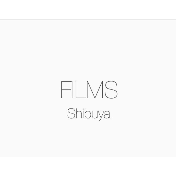 FILMS 渋谷【フィルムス シブヤ】
