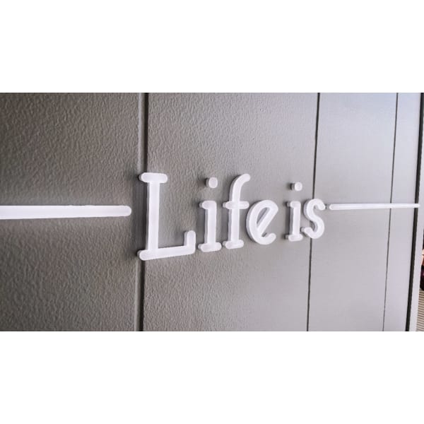 Life is