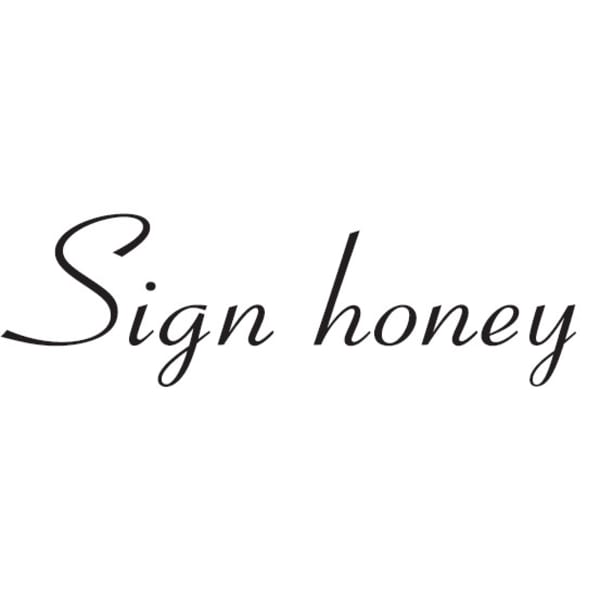 Sign honey