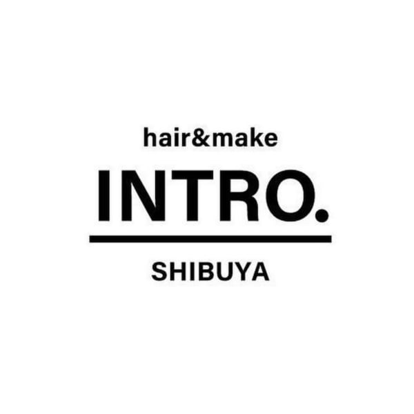INTRO . by Fi-Ne 渋谷【イントロ バイ フィーネ シブヤ】