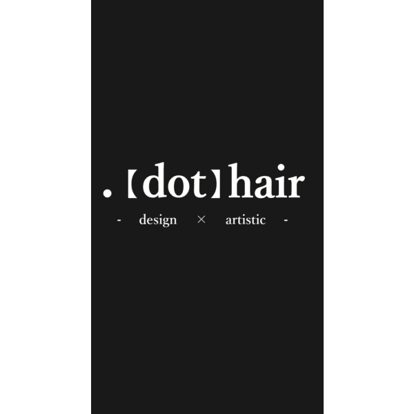 . 【dot】 hair 【ドットヘアー】