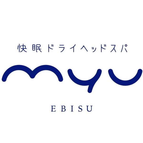 快眠ドライヘッドスパ専門店 myu 恵比寿