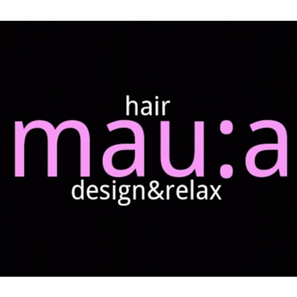 mau:a【マウア】