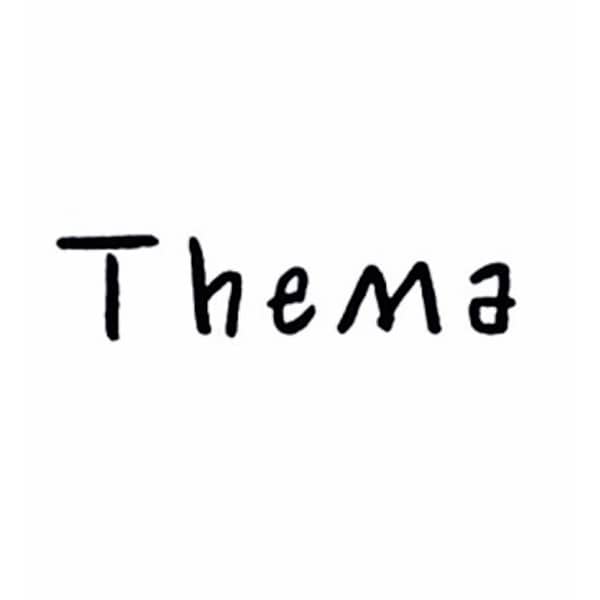 Thema【テーマ】