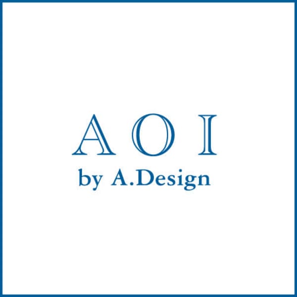AOI by A.Design【アオイ】