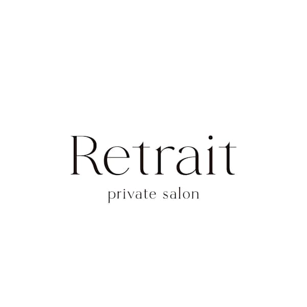プライベートサロン Retrait【ルトレ】
