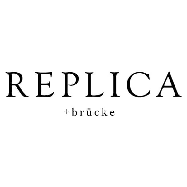 REPLICA +brucke（レプリカ）