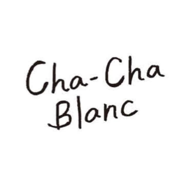 cha-cha Blanc【金剛駅前店】