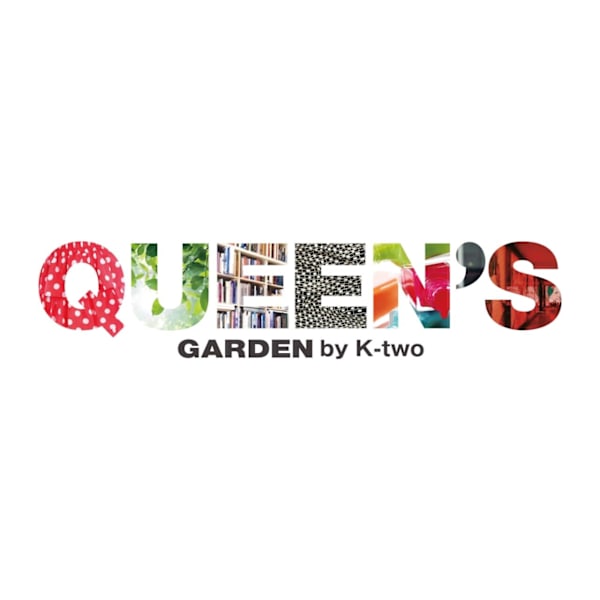 K-two 銀座・QUEEN’S GARDEN by K-two