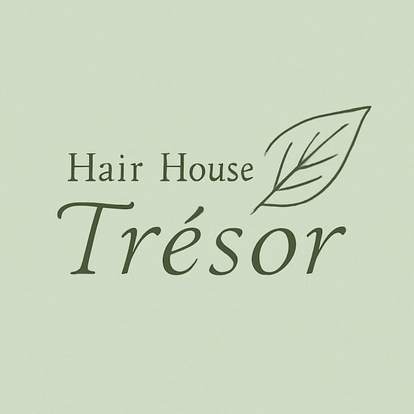 hair house Tresor【トレゾア】