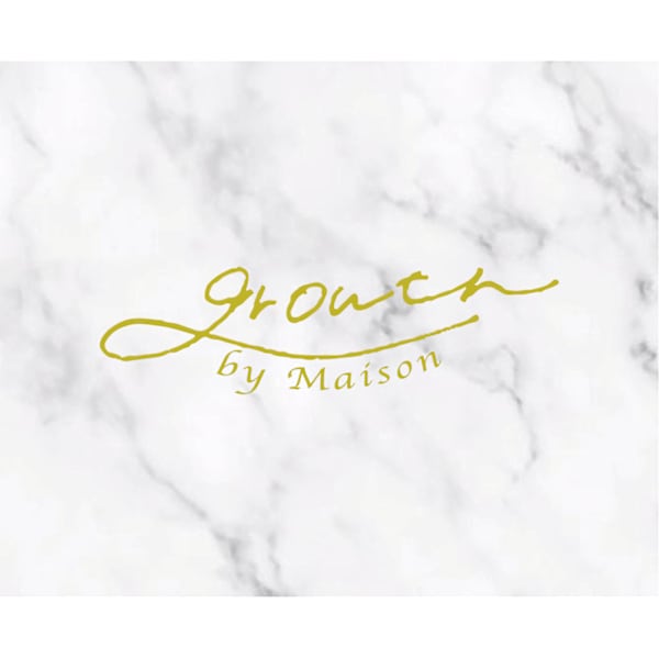 growth by Maison