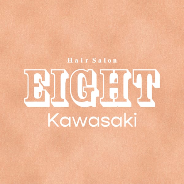 EIGHT kawasaki 川崎店 【エイト】