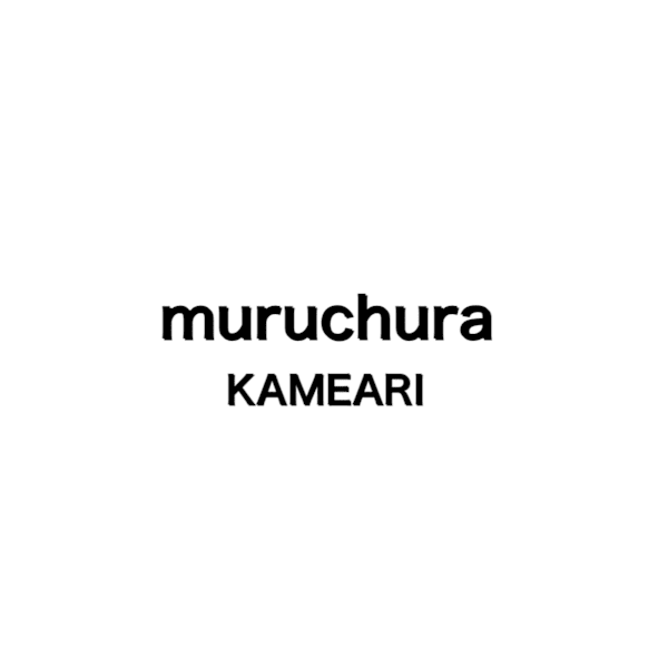 muruchura KAMEARI 亀有店