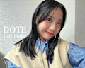 Dote hair make 【ドォート】×スタイル