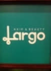 Largo(ラルゴ)