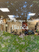 Hair＆Heart salon Blanca(ヘアーアンドハートサロンブランカ)