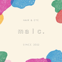 malc.(マルク)