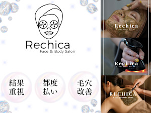 Rechica Face&Body Salon(レチカ フェイスアンドボディ サロン)