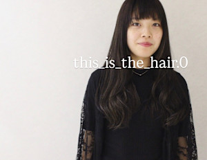This_is_the_hair.0　仙台店×スタイル