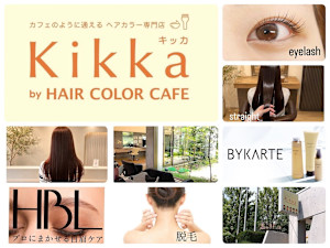 Kikka by HAIR COLOR CAFE(キッカ バイ ヘアカラーカフェ)