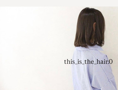 This_is_the_hair.0　仙台店×スタイル