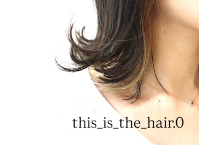 This_is_the_hair.0　仙台店×スタイル